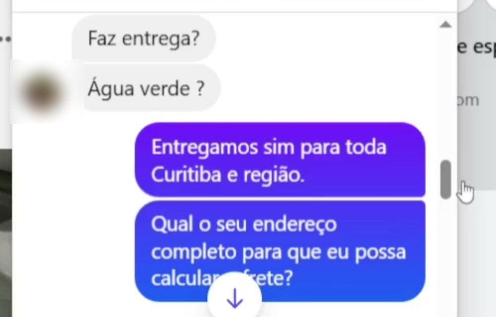 Conversa no Messenger em que a cliente pergunta Faz entrega e o bairro, e o vendedor responde Entregamos sim para toda Curitiba e região e pergunta Qual o seu endereço completo para que eu possa calcular o frete