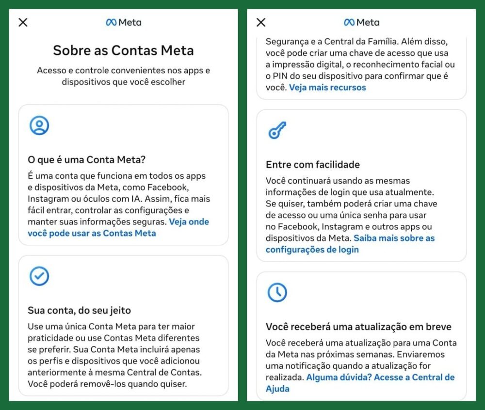 Telas do aviso Sobre as Contas Meta no Facebook explicando o que é uma Conta Meta, que o login continua o mesmo e que a atualização chega nas próximas semanas